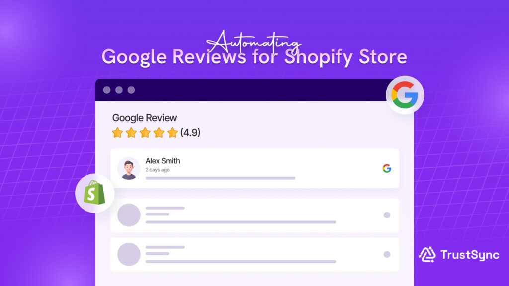 Automating Google Reviews for Shopify Store with TrustSync